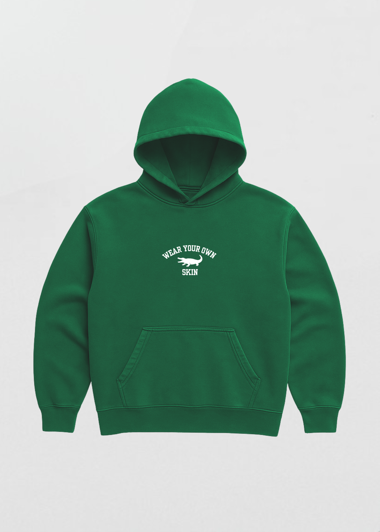 WEAR YOUR OWN SKIN HOODIE