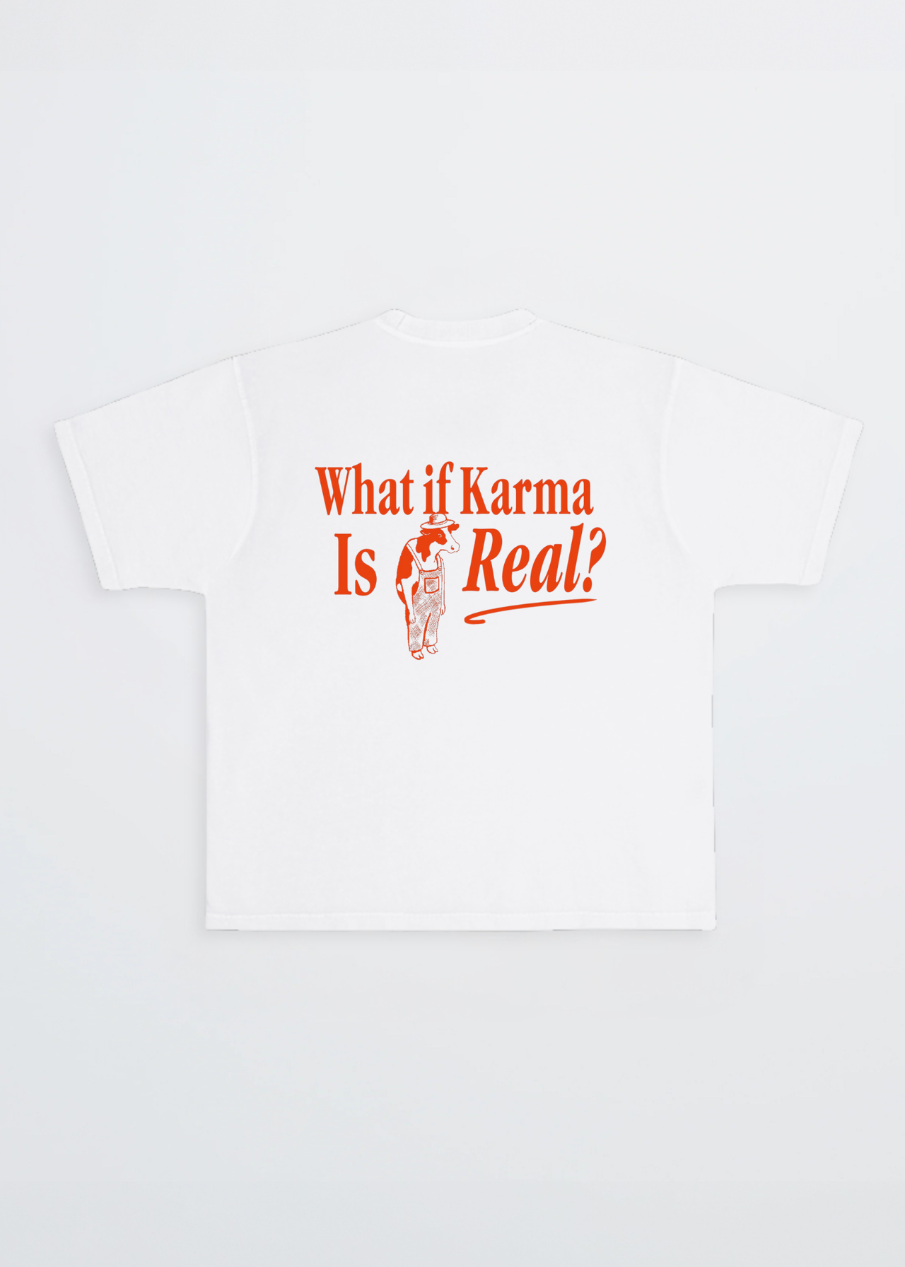 WHAT IF KARMA IS REAL? TEE