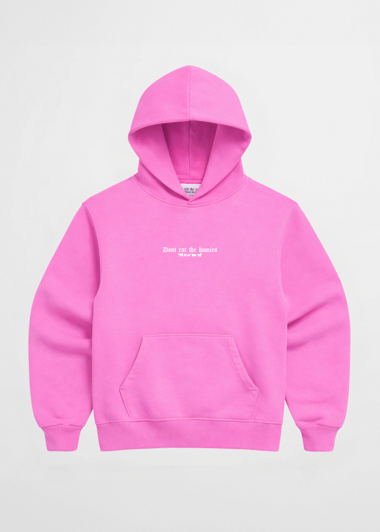 Dont eat the homies hot pink hoodie front 